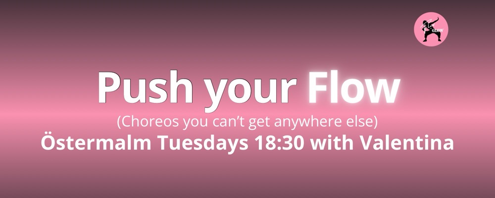 Start 11 Nov - Tuesdays 18:30 Push your Flow with Valentina