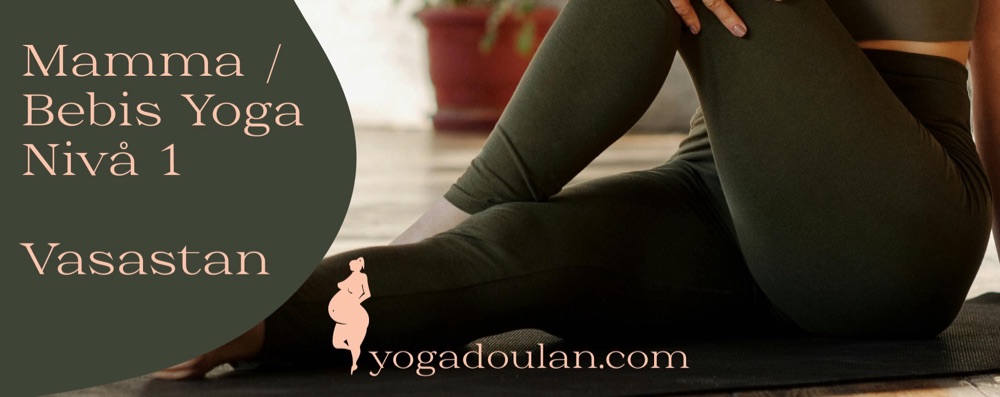 Mamma / Bebis Yoga Vasastan Nivå 1 : 25:e aug - 22:a sep
