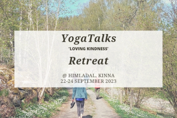YogaTalks 'Loving Kindness' Retreat