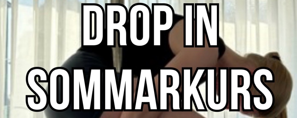 DROP IN SOMMARKURS V. 27-29
