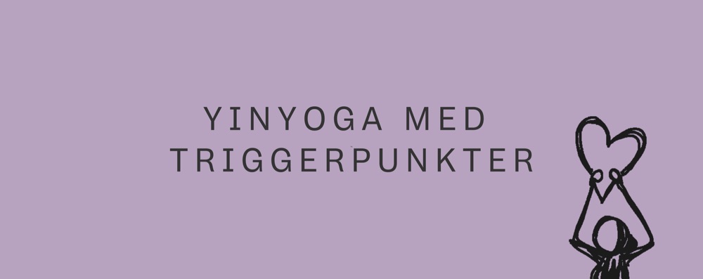 TREAT – Yinyoga med triggerpunkter