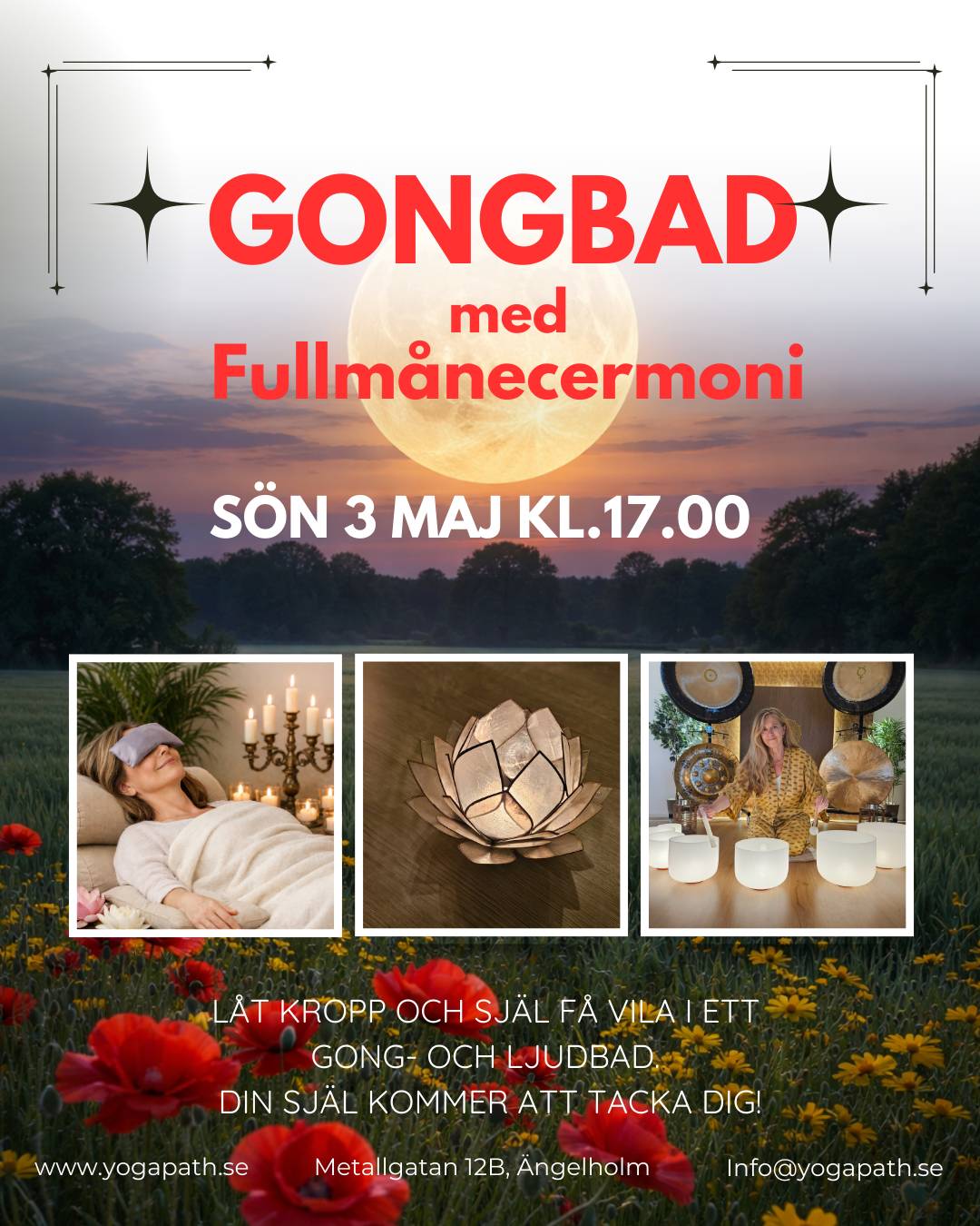 Gongbad med Fullmånecermoni sön 3 maj