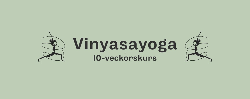 Introduktion vinyasayoga *kurs*