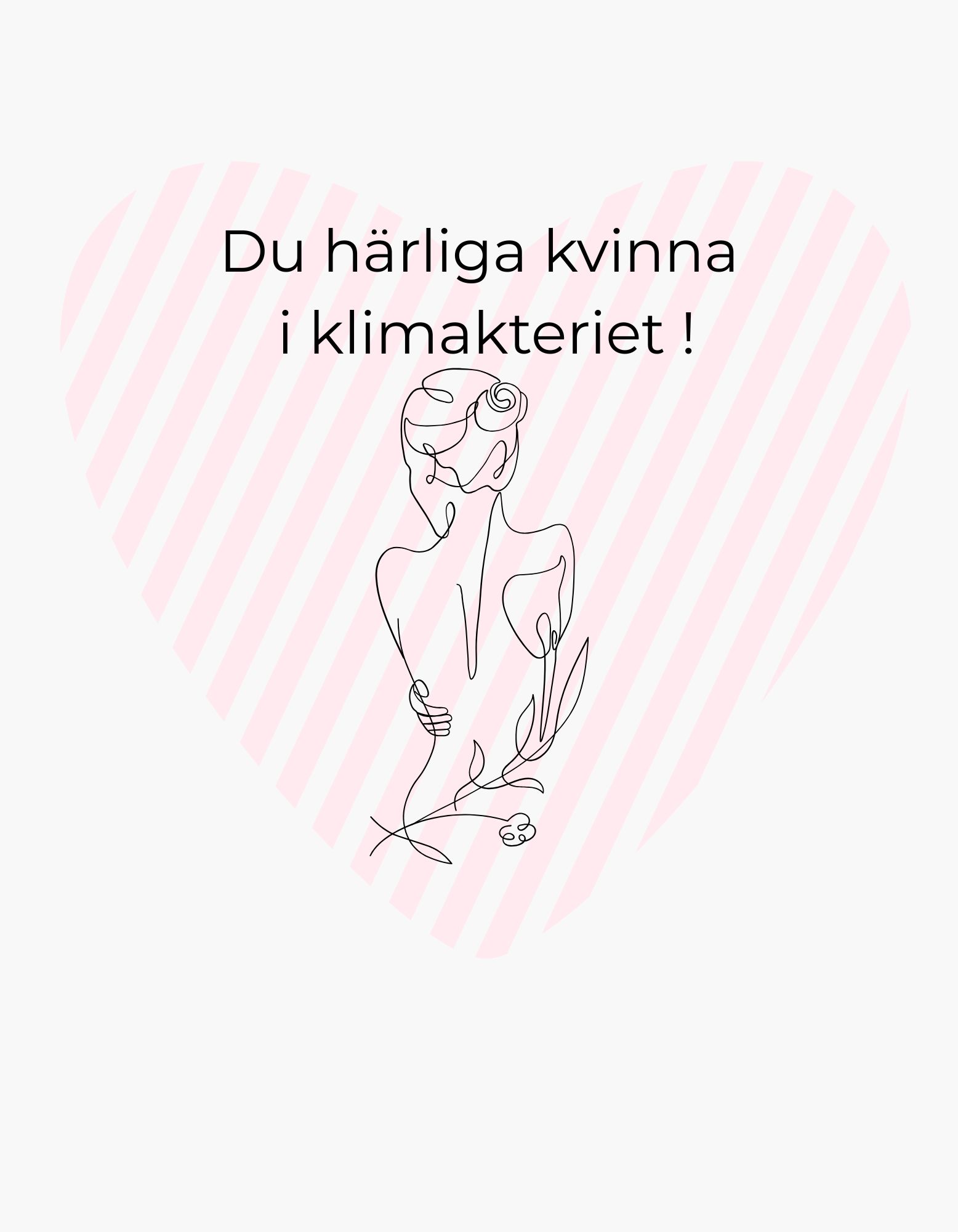 EVENT "Härliga kvinna- klimakteriet" Meditation, föreläsning