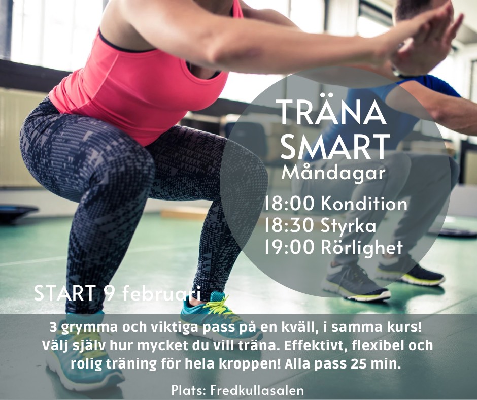 TRÄNA SMART Måndagar v 7-14