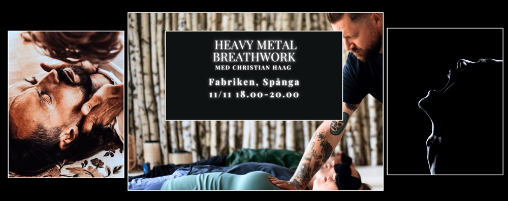 Heavy Metal Breathwork Spånga