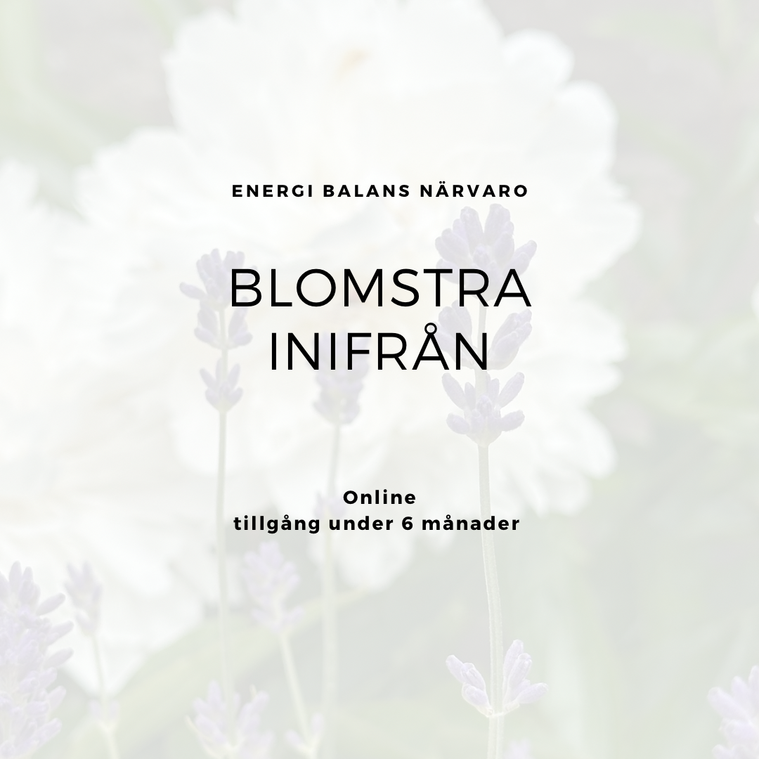 Blomstra inifrån