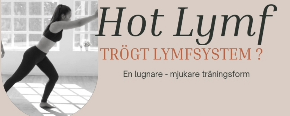 4 veckor Hot Lymfyoga Slow Flow med Annelie