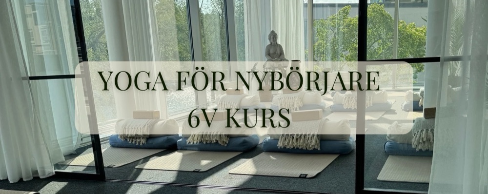 Yoga för nybörjare - 6v kurs