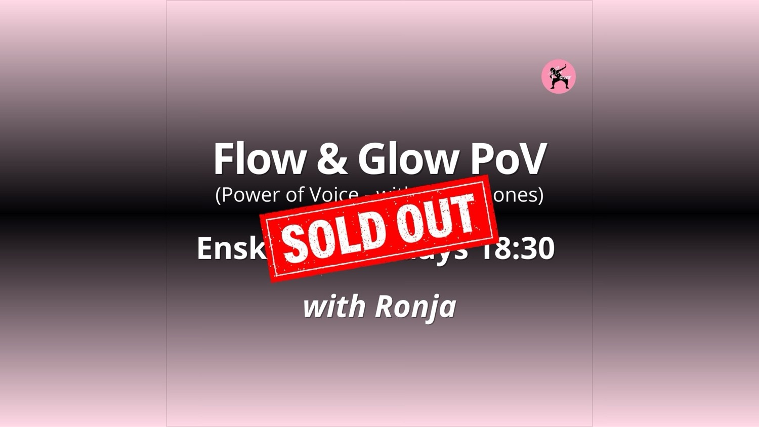 Start 29 sep - Mondays 18:30 Flow & Glow PoV with Ronja
