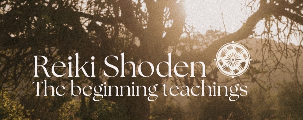 Reiki training level 1 -Shoden