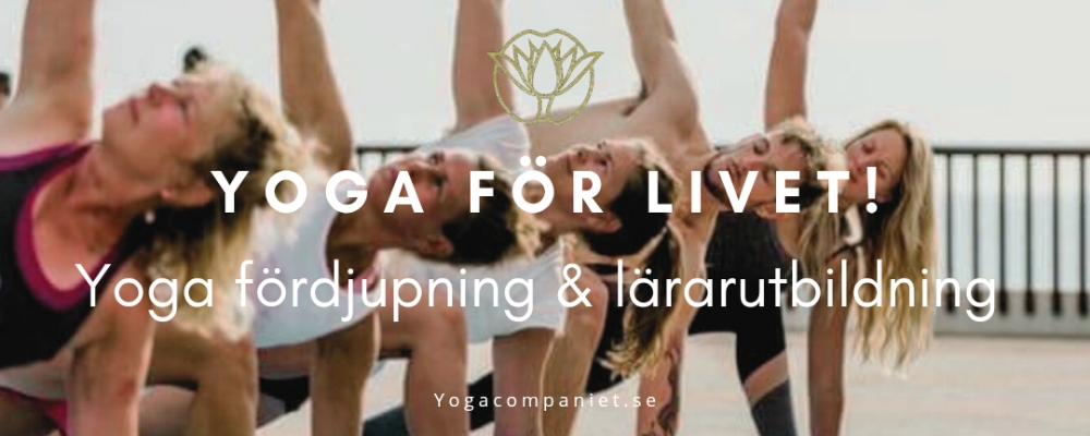 Yoga för livet! Yoga lärarutbildning 150h