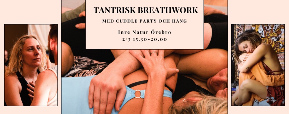 Tantrisk Breathwork och Cuddle Party PAR