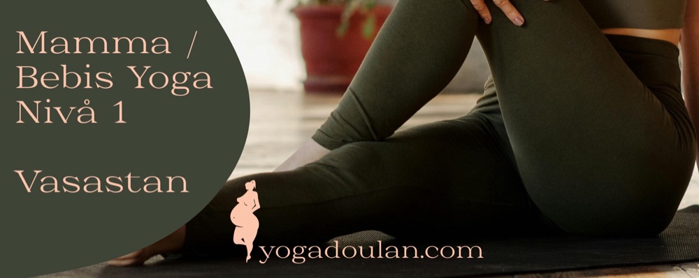 Mamma / Bebis yoga Vasastan Nivå 1 6:e okt - 10:e nov