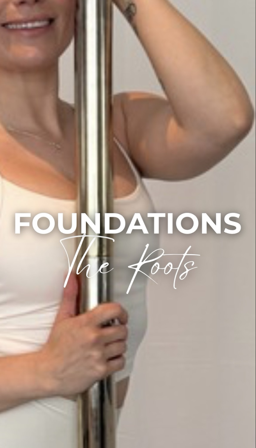 FOUNDATIONS - THE ROOTS (Poledance grundkurs) PRE SPRING