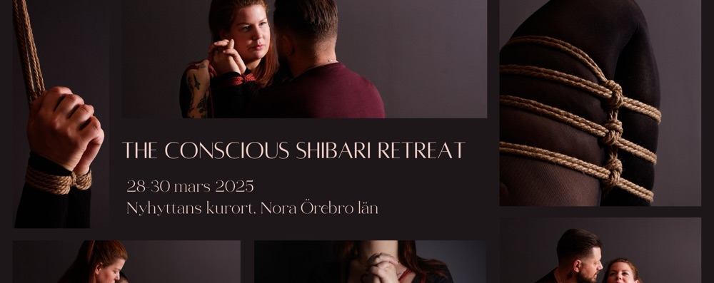 The Conscious Shibari Retreat 28-30 Mars 2025