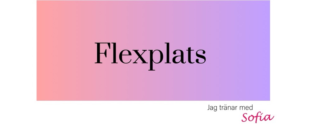 Flexplats- cirkelträning