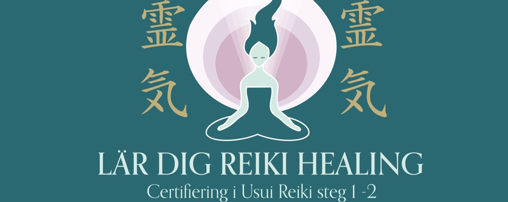 Lär dig Reiki healing - helgkurs i Göteborg