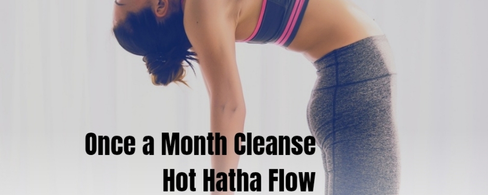 Once a Month Cleanse –Hot Hatha Flow med Malin Ottosson