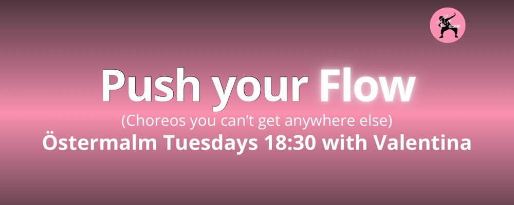 Start 30 sep - Tuesdays 18:30 Push your Flow with Valentina