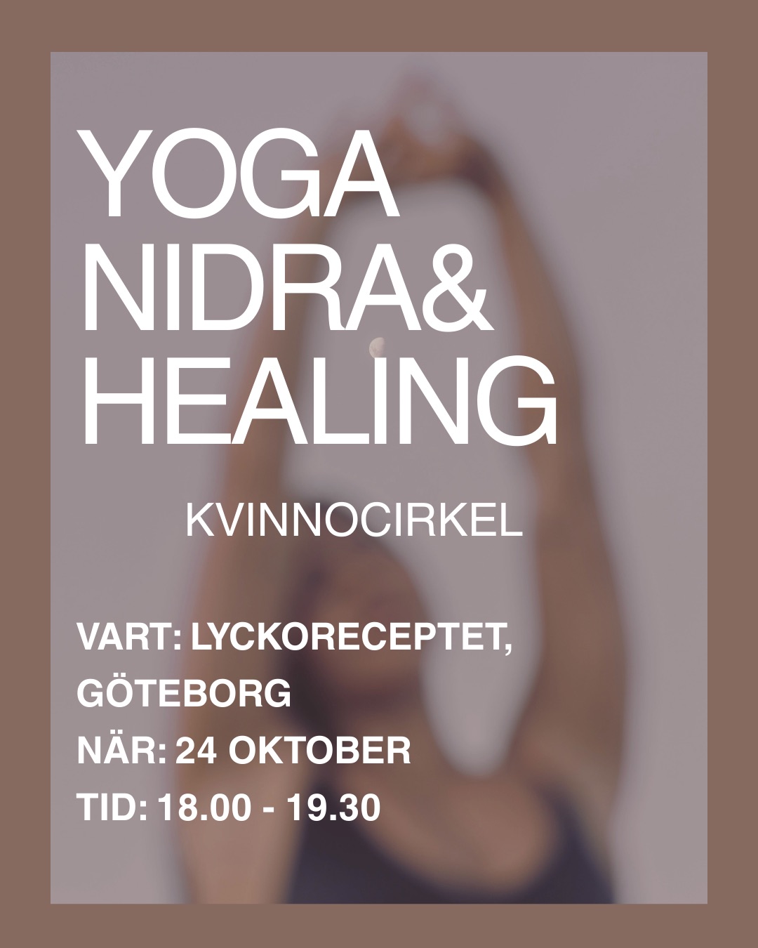 Nidra & Healing cirkel (Lyckorecpetet)