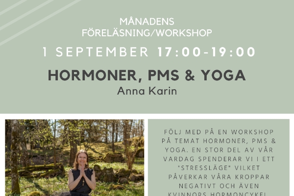 Månadens föreläsning/workshop Hormoner, PMS & Yoga