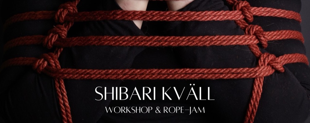 Shibari kväll STOCKHOLM (KVINNA/ICKEBINÄR)