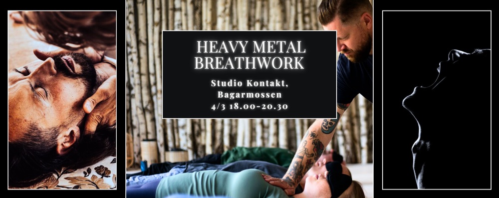 Heavy Metal Breathwork 4/3 18.00-20.30 STHLM