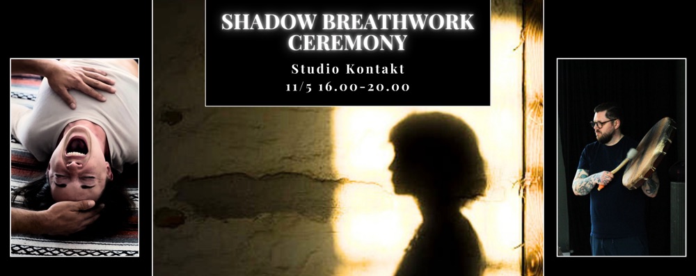 Shadow Breathwork Ceremony 11/5 16.00-20.00 STHLM