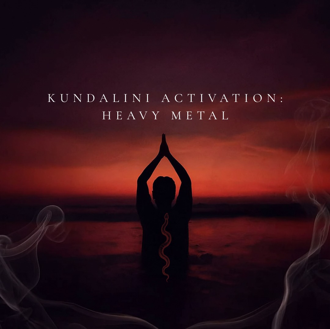 Kundalini Activation: Heavy Metal 1/2
