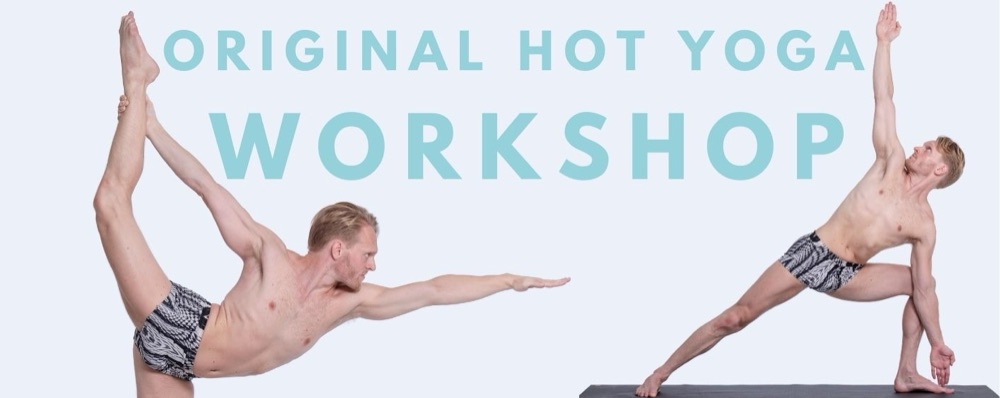 Original hot yoga workshops med Erik 29/3 & 10/5!