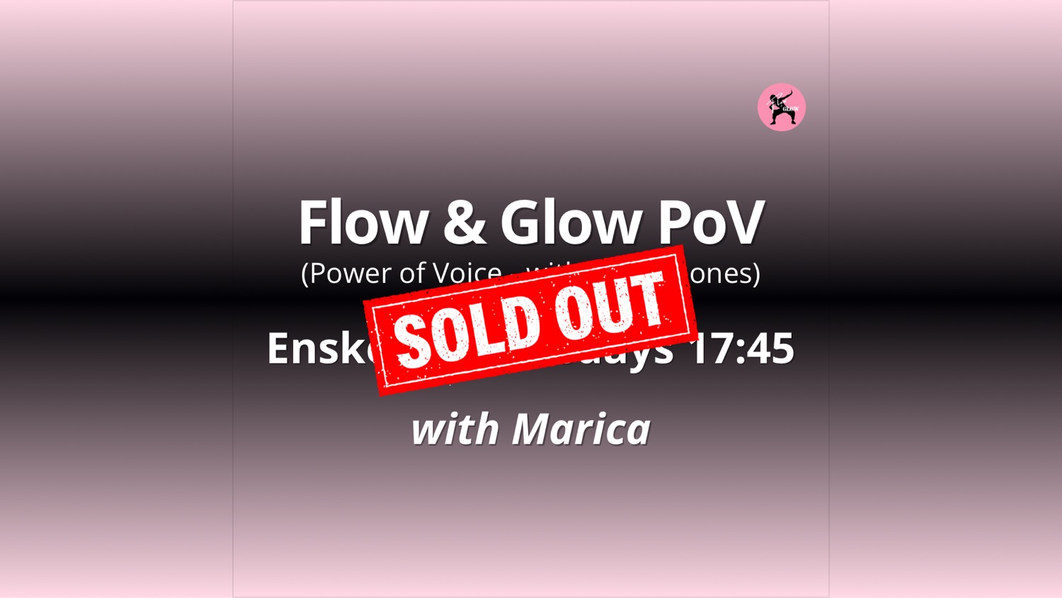 Start 29 Jan - Thursdays 17:45 Flow & Glow PoV with Marica