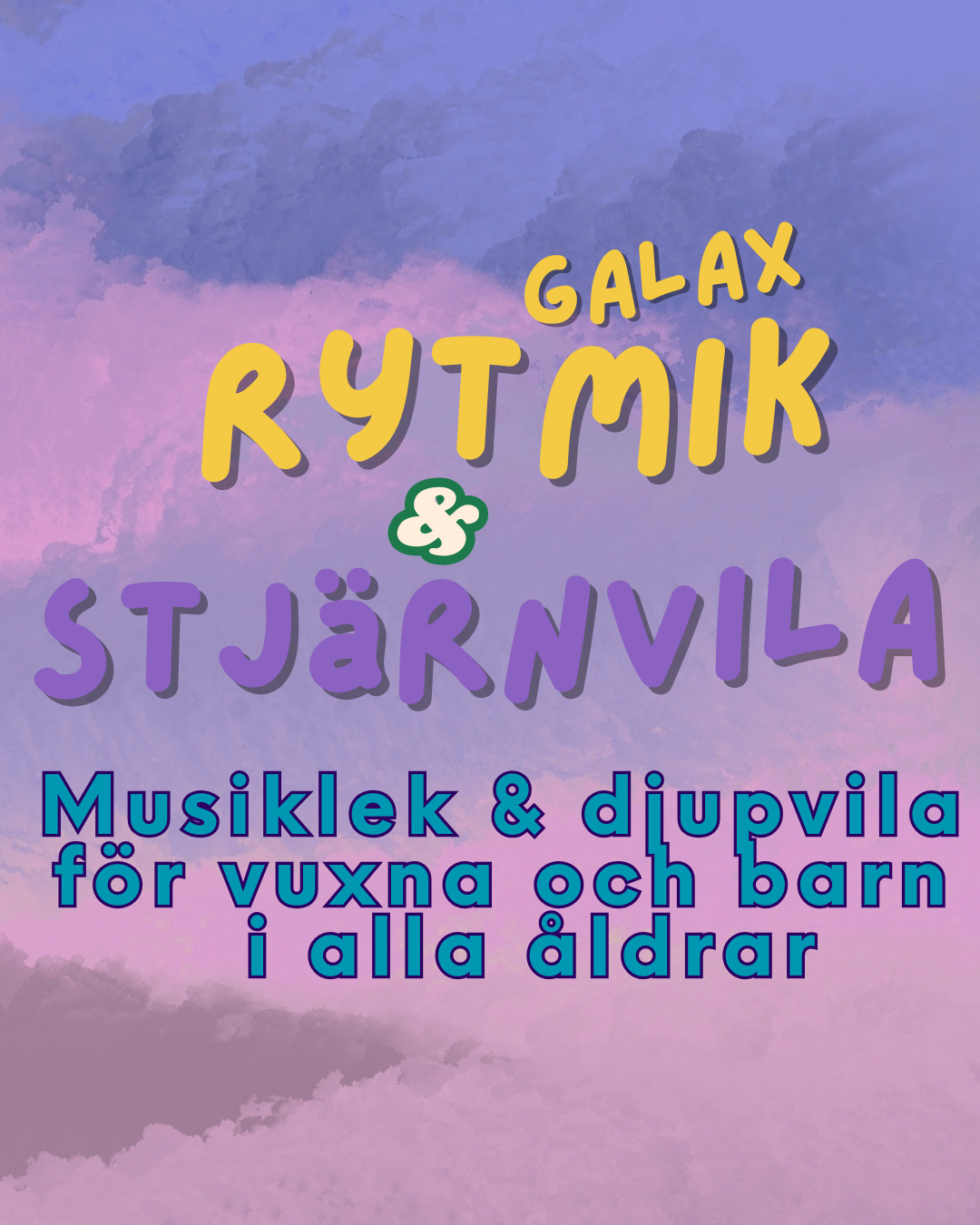 Galaxrytmik och djupvila @ Studio Nova