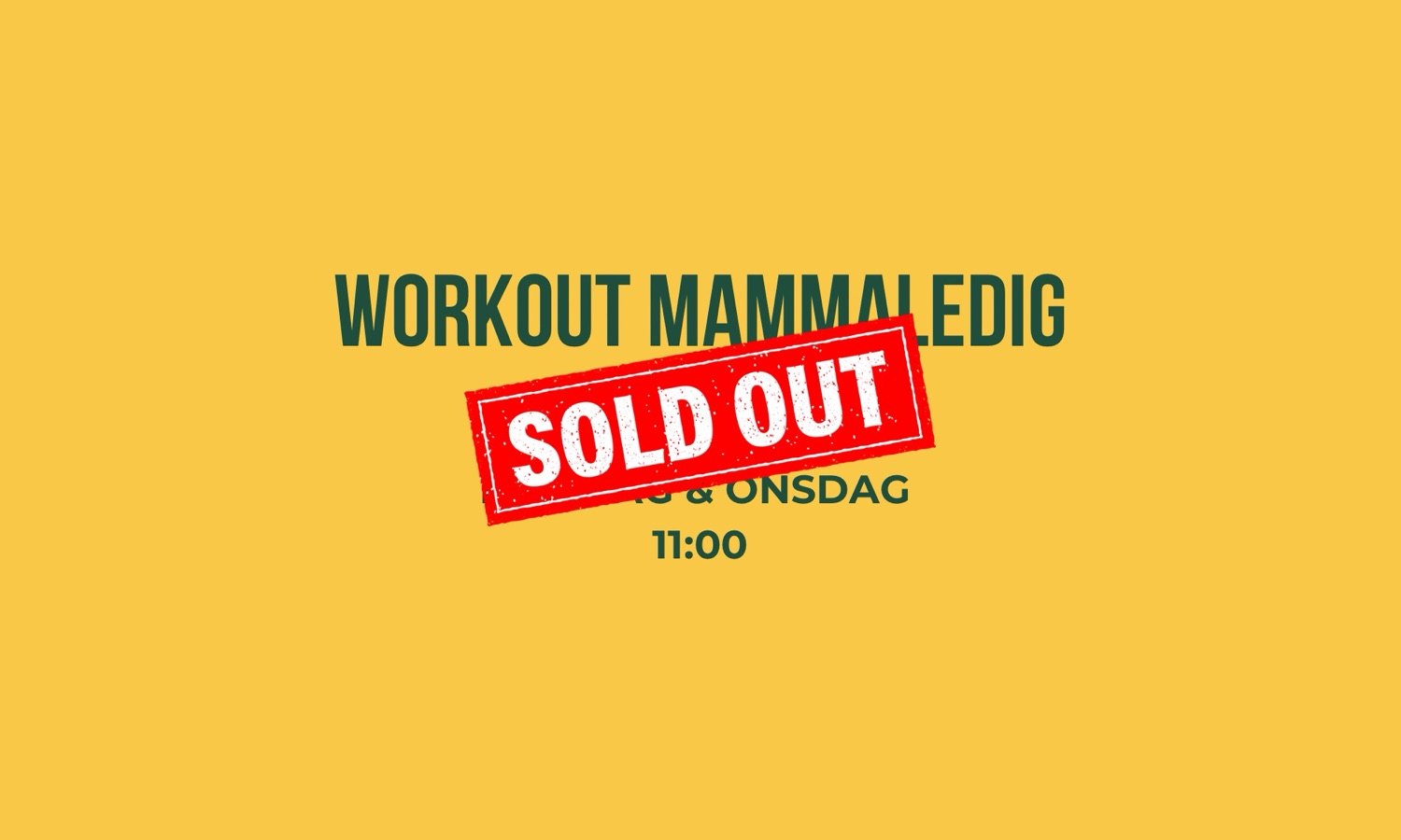 Workout Mammaledig Måndag + Onsdag 11:00