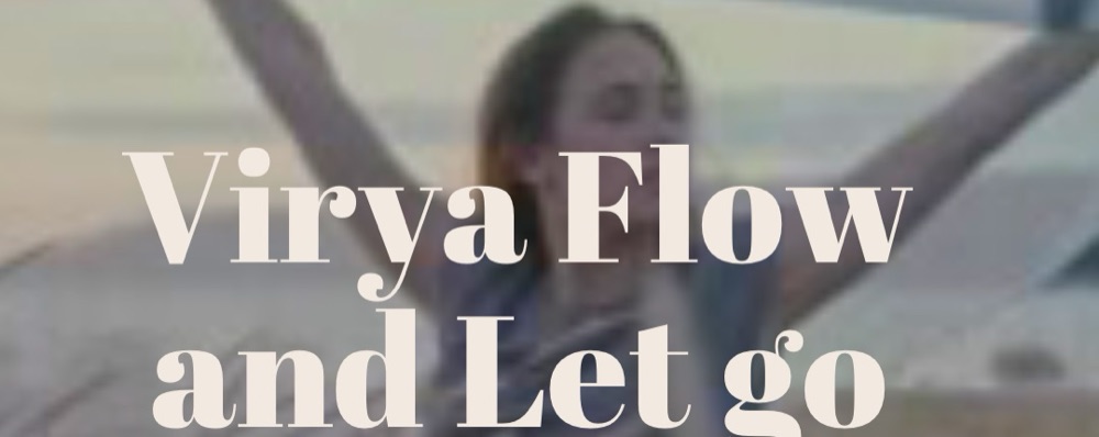 Virya Flow and Let go - på Studio MOON och Online