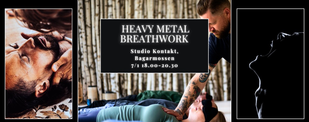 Heavy Metal Breathwork 7/1 18.00-20.30 STHLM