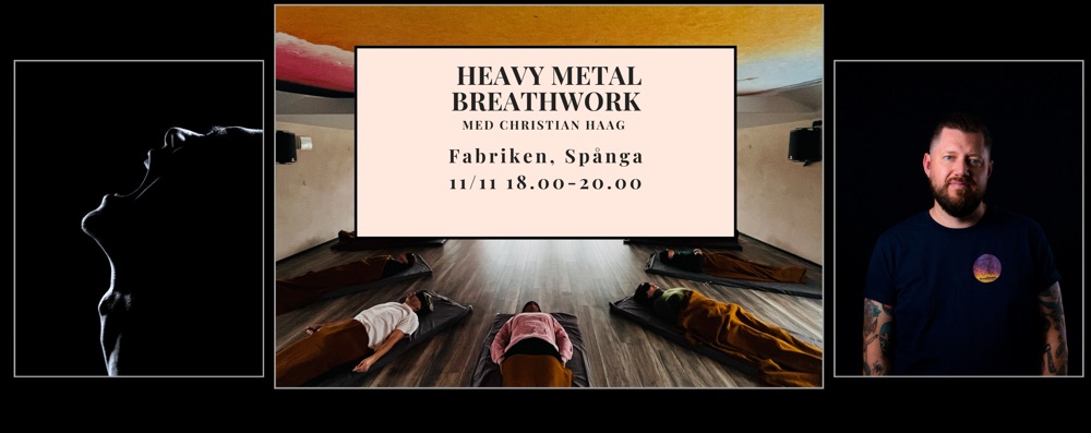 Heavy Metal Breathwork Spånga