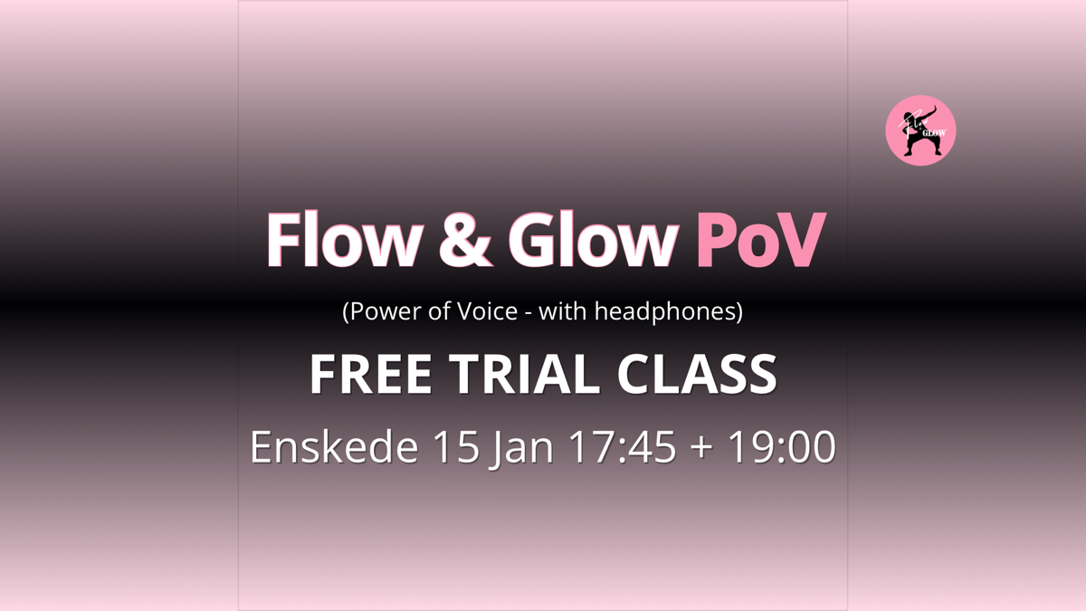 FREE trial - Enskede- Flow & Glow PoV (with headphones)