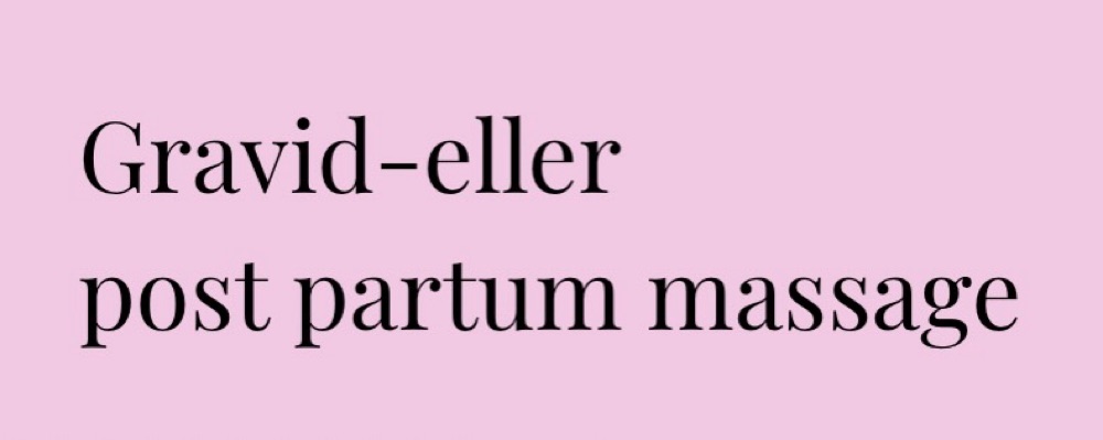 Gravid-eller post partum massage