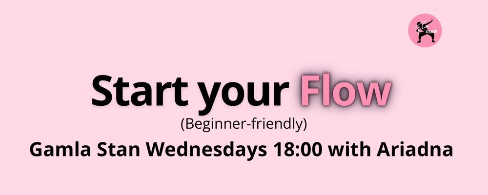 Gamla Stan - Start Mars - Wednesdays 18:00 - Start your Flow