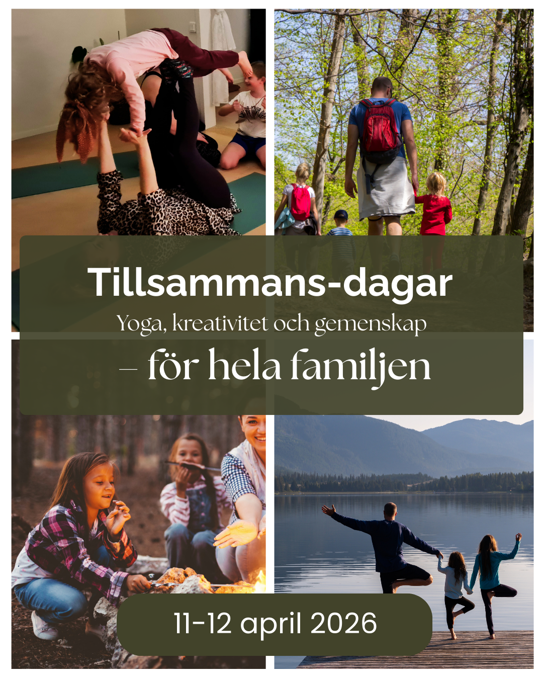 TILLSAMMANS-dagar Yoga, kreativitet & gemenskap för FAMILJ.