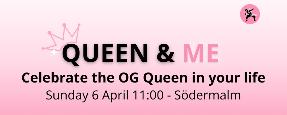 QUEEN & ME - A Special Flow & Glow Dance Event 👑