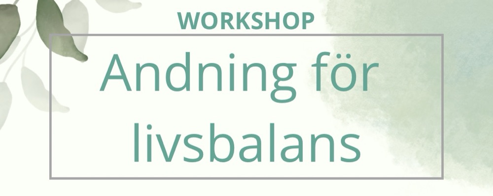 Workshop! Andning för livsbalans