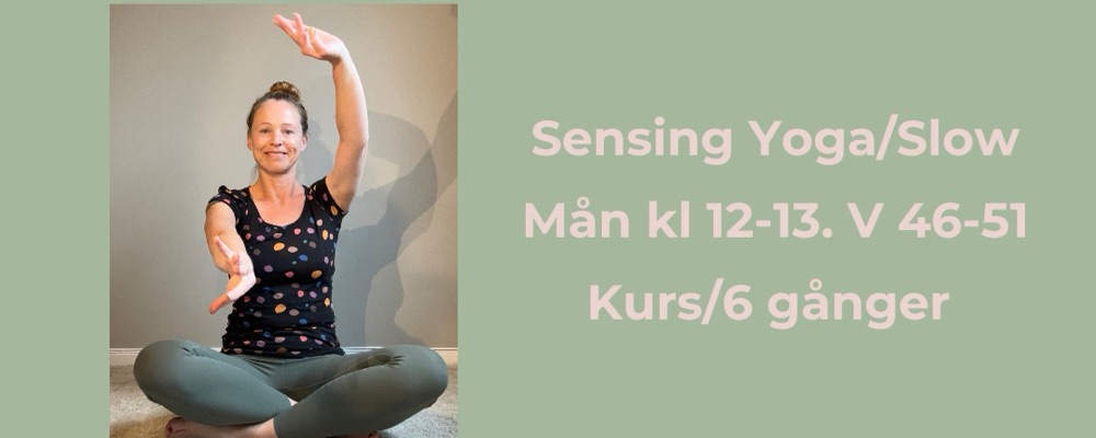 Sensing Yoga/Slow