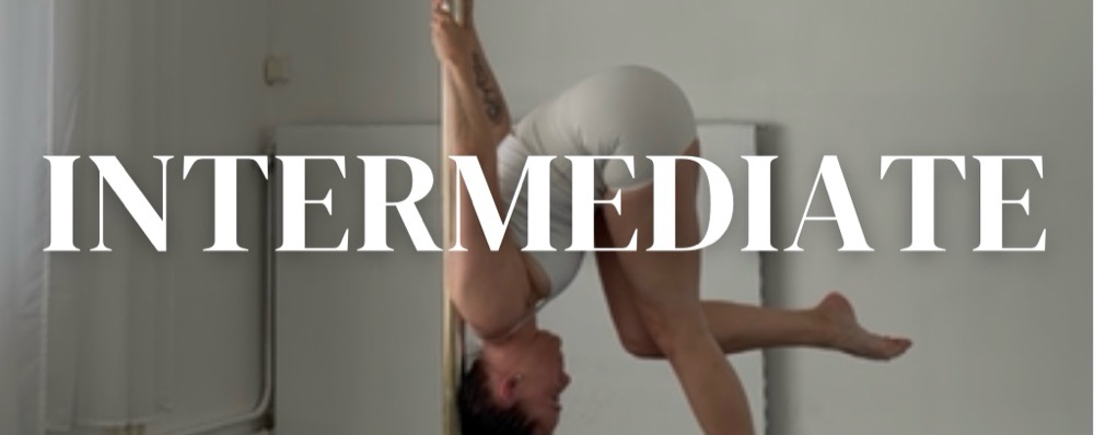 INTERMEDIATE (Pre.adv Poledance)