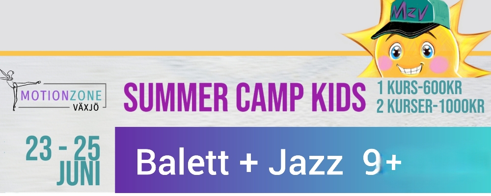 Summer Dance Camp Balett och Jazz 9+