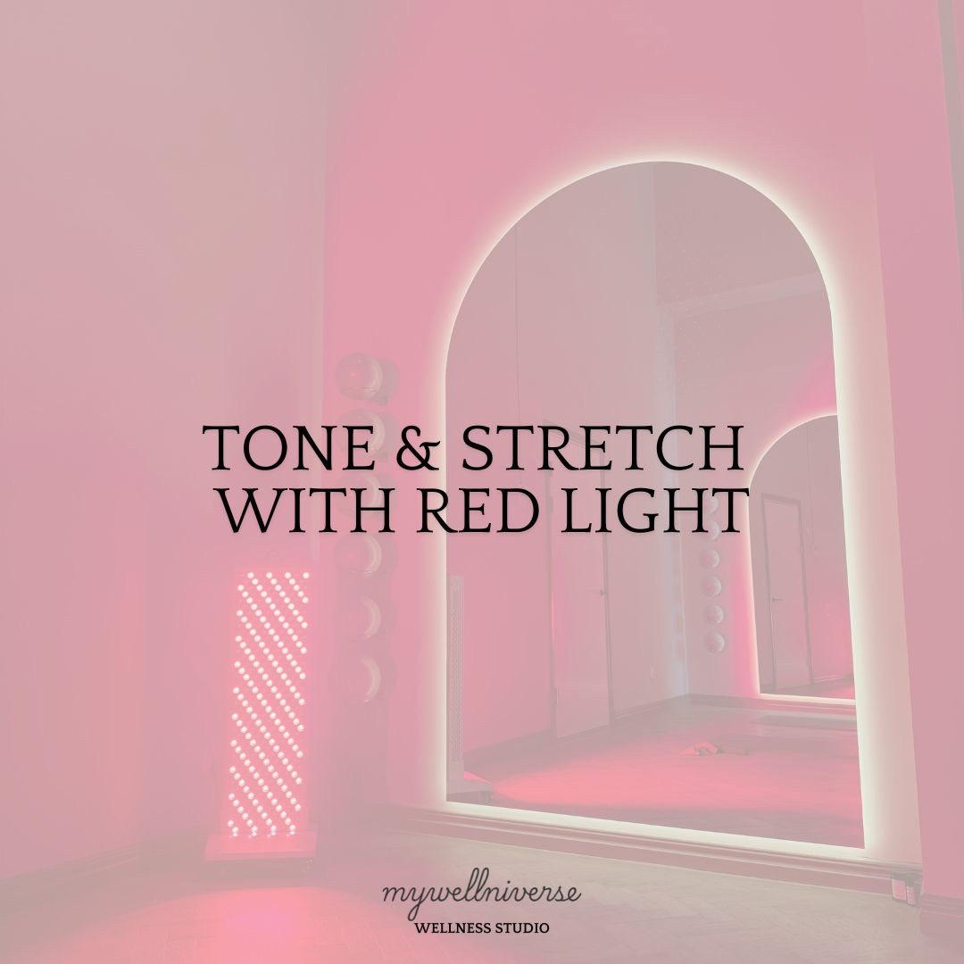 Tone & Strech with Red Light