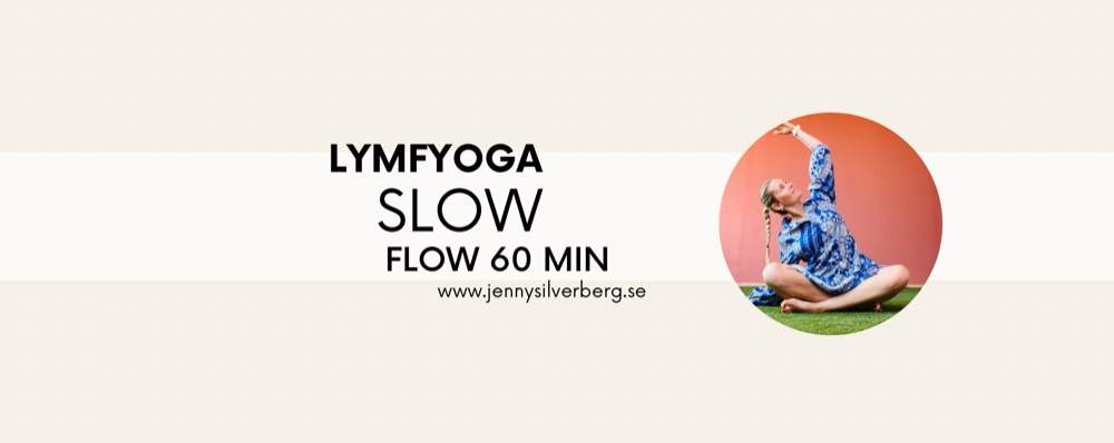 LYMFYOGA SLOW FLOW 60 MIN