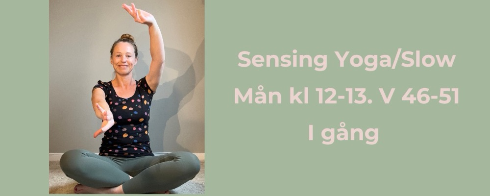 Sensing Yoga/Slow