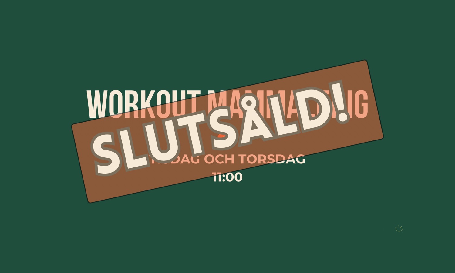 Workout Mammaledig Tisdag + Torsdag 11:00
